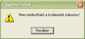 winfro v7.8 Szállodai Front Office KÖTEGELT SZOBASTÁTUSZ MÓDOSÍTÁS Üres szobák státusza Piszkos : kiköltözött a vendég, a szoba takarításra vár. Tiszta : a szobaasszony kitakarította.