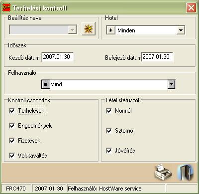 winfro v7.8 Szállodai Front Office 7.13. TERHELÉSI KONTROLL (FRO470) Egy alkalmazott által felterhelt, fizettetett ill. valutaváltási tételeket lehet kilistázni.