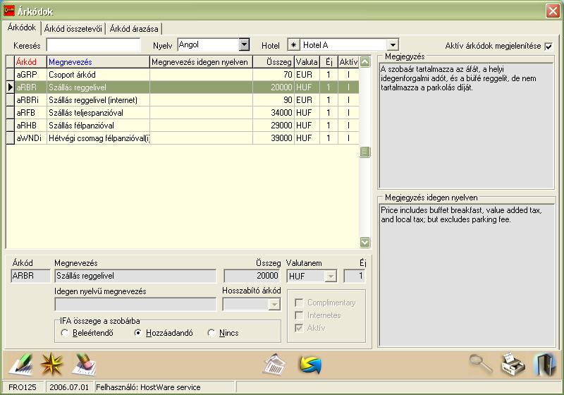 winfro v7.8 Szállodai Front Office 3.7. ÁRKÓDOK (FRO125) A Front Office rendszerben az árkódok a szobaár terhelés alapját képezik.