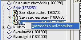 3.2.6. Kedvencek Figyelmeztetı üzenet postai cím hiányáról Ha a baloldalon látható fastruktúrát kinyitjuk a + jelek segítségével, akkor a funkciókat jelentı menüpontok jelennek meg.