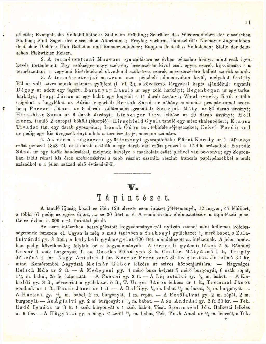 sthetik; Evangelische Volksbibliothek; Stolle im Frühling; Schröder das Wiederaufleben der classischen Studien; Stoll Sagen des classischen Alterthums; Freytag verlorne Handschrift; Niemayer