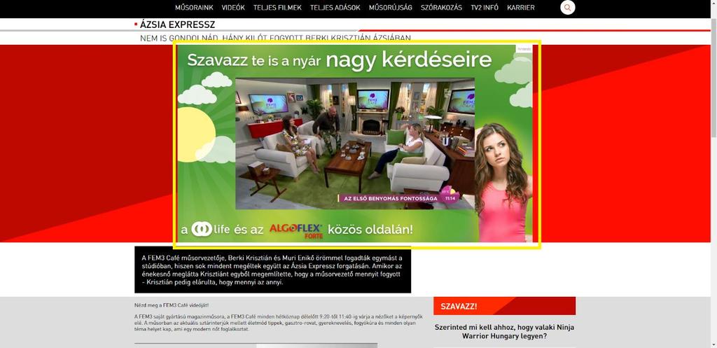 Tapéta/videó frame (950x540) A video lejátszó körül, a háttérben megjelenő 950x540px méretű hirdetés. Kattintásra a landing page URL-t nyitja meg.