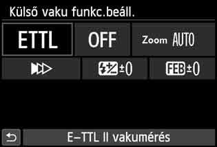 3 A vaku beállításan [Beép. vaku funkc.beáll.] és [Külső vaku funkc. beáll.] A [Beép. vaku funkc.beáll.] és [Külső vaku funkc. beáll.] funkciói [Beép. vaku funkc.beáll.] Funkció Egyszerű Egyedi [Külső vaku Normál vezeték vezeték funkc.