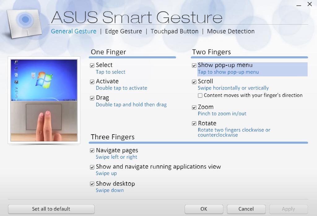 ASUS Smart Gesture Az ASUS Smart Gesture indítása: 1. Indítsa el az Asztal alkalmazást. 2.