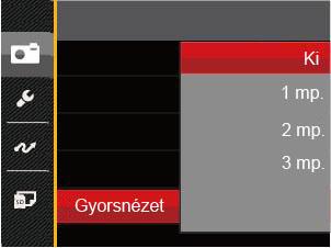 Dátum beillesztés Beilleszt egy Dátum / Idő pecsétet a fotóba. Gyorsnézet Ez az opció lehetővé teszi a fotók azonnali visszanézését, amint elkészülnek.