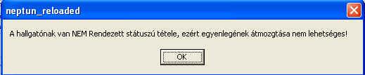 A megjelenő ablakból válasszuk ki azt a gyűjtőszámlát, amelyre az adott hallgató egyenlegét át szeretnénk mozgatni, majd kattintsunk az OK gombra.