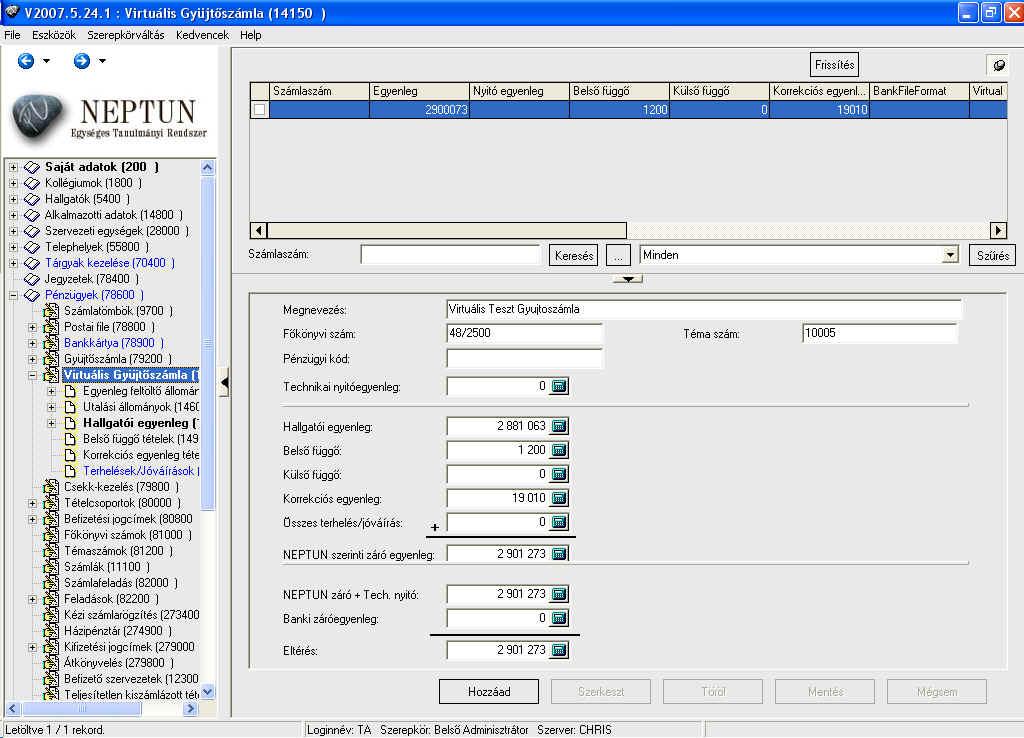 Virtuális Gyűjtőszámla A felületen szereplő adatok: Megnevezés Főkönyvi szám Téma szám Technikai nyitóegyenleg Virtuális gyűjtőszámla indításakor a bankszámla nyitóegyenlege.