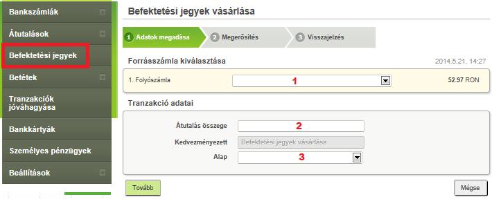 Ezt a műveletet csak azt követően tudja végrehajtani, hogy a bankfiókban az adott alapra vonatkozóan szerződést kötött. Az oldal középső részén töltse ki az átutalás részleteit: 1.