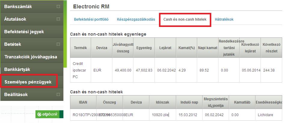 3.9.4. Hátralékok Itt az alábbiakról kaphat információt: - hátralékos hitelállomány és kamat; - díjhátralékok.