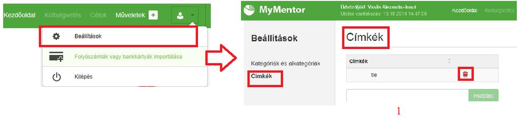 2. Nevezze el az új kategóriát Kattintson a Hozzáadás gombra Címke hozzáadása/módosítása érdekében kattintson a Felhasználó gombra -> válassza ki a Beállítások opciót és a Címkék menüpontot.