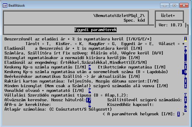 22.5. Egyedi paraméterek Egyénileg beállítható paraméterek: Ezen a képernyőn felhasználónként beállítható paraméterek