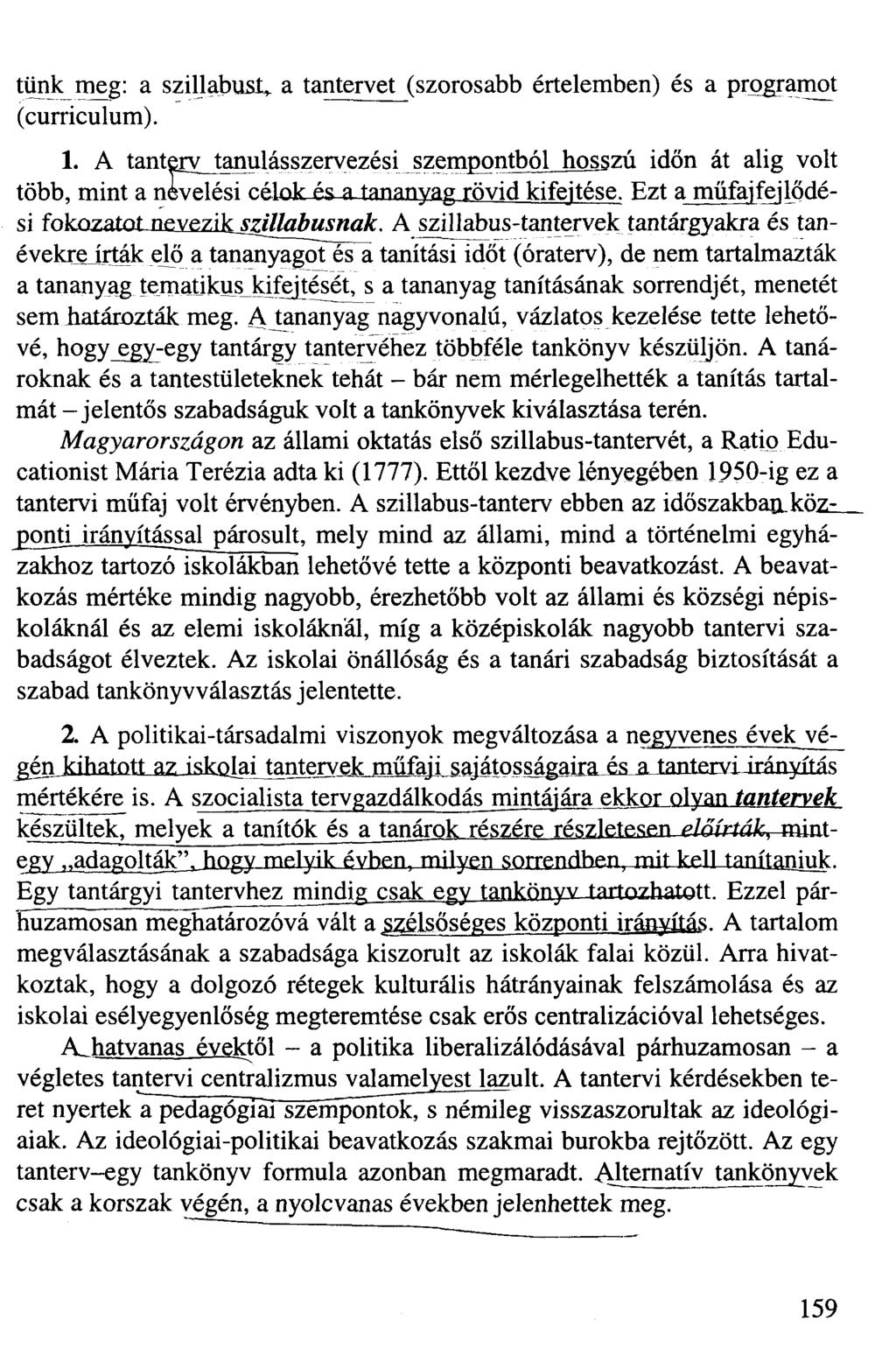 tünk meg: a szillabusl a tantervet (szorosabb értelemben) és a programot (curriculum). 1.