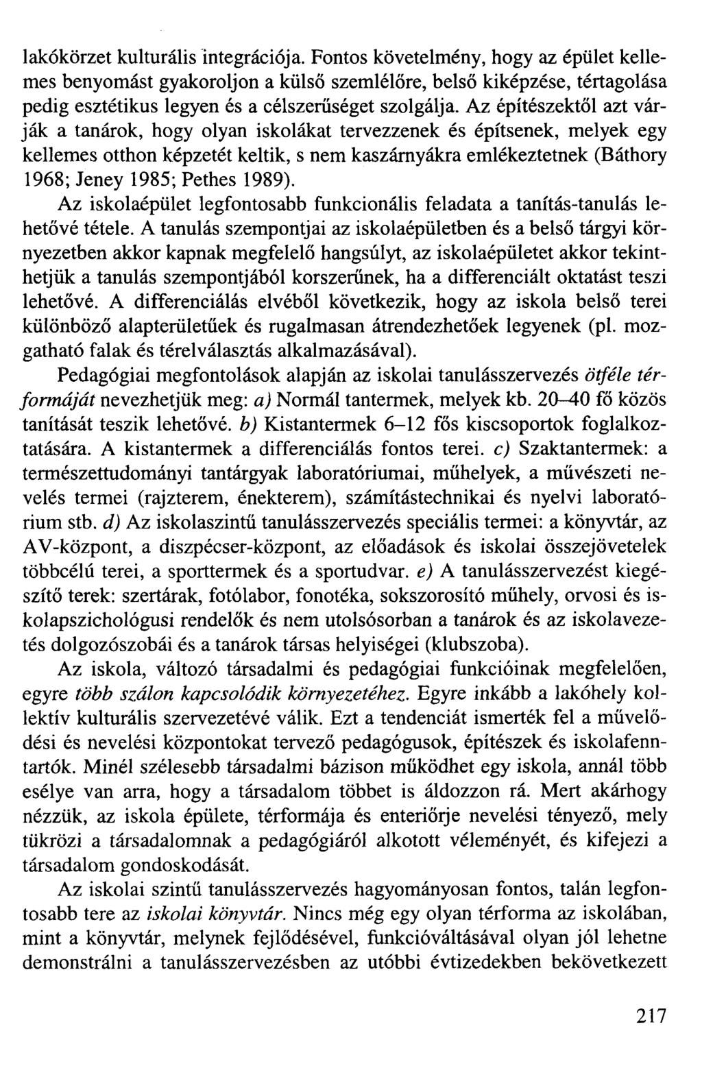 lakókörzet kulturális integrációja.