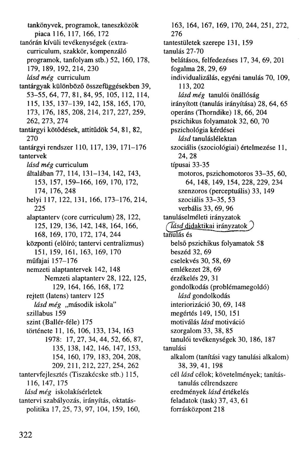 tankönyvek, programok, taneszközök piaca 116, 117, 166, 172 tanórán kívüli tevékenységek (extracurriculum, szakkör, kompenzáló programok, tanfolyam stb.