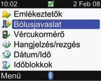 Főmenü > Beállítások > Bólusjavaslat 1. 2. 3. j A Főmenüből válassza a Beállítások menüpontot, és nyomja meg a = gombot. j Válassza ki a Bólusjavaslat menüpontot, és nyomja meg a = gombot.