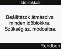 6. 7. 5 A szénhidrátarány és az inzulinérzékenység átmásolásra kerül az összes időblokkra.