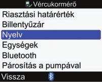 Főmenü > Beállítások> Vércukormérő > Nyelv 1. 2. 3.