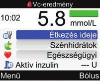 Részletes Vc-eremdények > Étkezés ideje/szénhidrátok/egészségügyi események megváltoztatása (választható) A