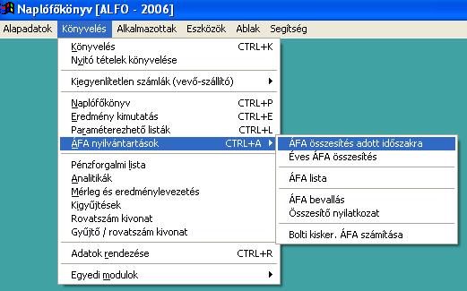 Naplófőkönyv Pénztárkönyv 41 3.4. Áfanyilvántartások Különböző áfaösszesítéseket, áfalistákat készíthetünk képernyőre ill. nyomtatóra.