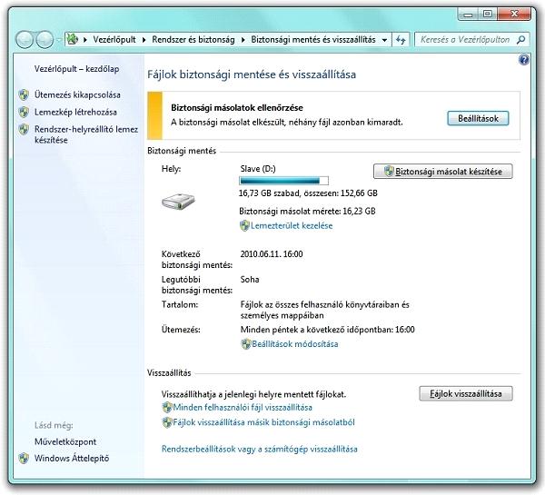 39. ábra Windows Backup A visszatöltés is egyszerűen elvégezhető egy kattintással, de javasolt a mentéseket másik lemezre vagy fizikailag védett médiára végezni amit biztonságos háttér-adattárolónak