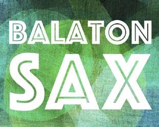 , vasárnap, 20 óra A Balaton SAX A fotó: