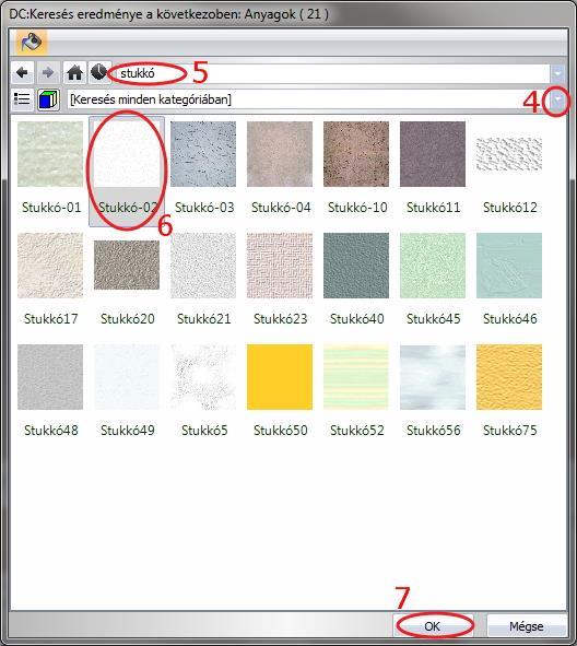 Azokat az anyagokat, aminek a neve Stukkó -val kezdődik vagy részlegesen tartalmazza, megjeleníti a program. Válassza ki a Stukkó-02 anyagot a feljövő listából (6).