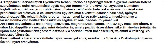 A kettős könyvvitelt vezető egyéb szervezet egyszerűsített beszámolója és közhasznúsági melléklete PK-142 1. Szervezet azonosító adatai 1.1 Név 1.