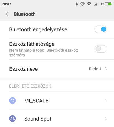 Ezután a készülék csatlakozik a WiFi hálózathoz. BLUETOOTH BEÁLLÍTÁSA 1. Menjen a BEÁLLÍTÁSOK / BLUETOOTH menübe. 2. Kapcsolja be a Bluetooth funkciót. 3.