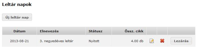 Leltár Leltározás elkezdéséhez egy leltár napot kell létrehozni. Ez a nap mindig az adott nap lehet. Ha egy leltár napot rögzítünk, akkor az egy nyitott leltár nap lesz.