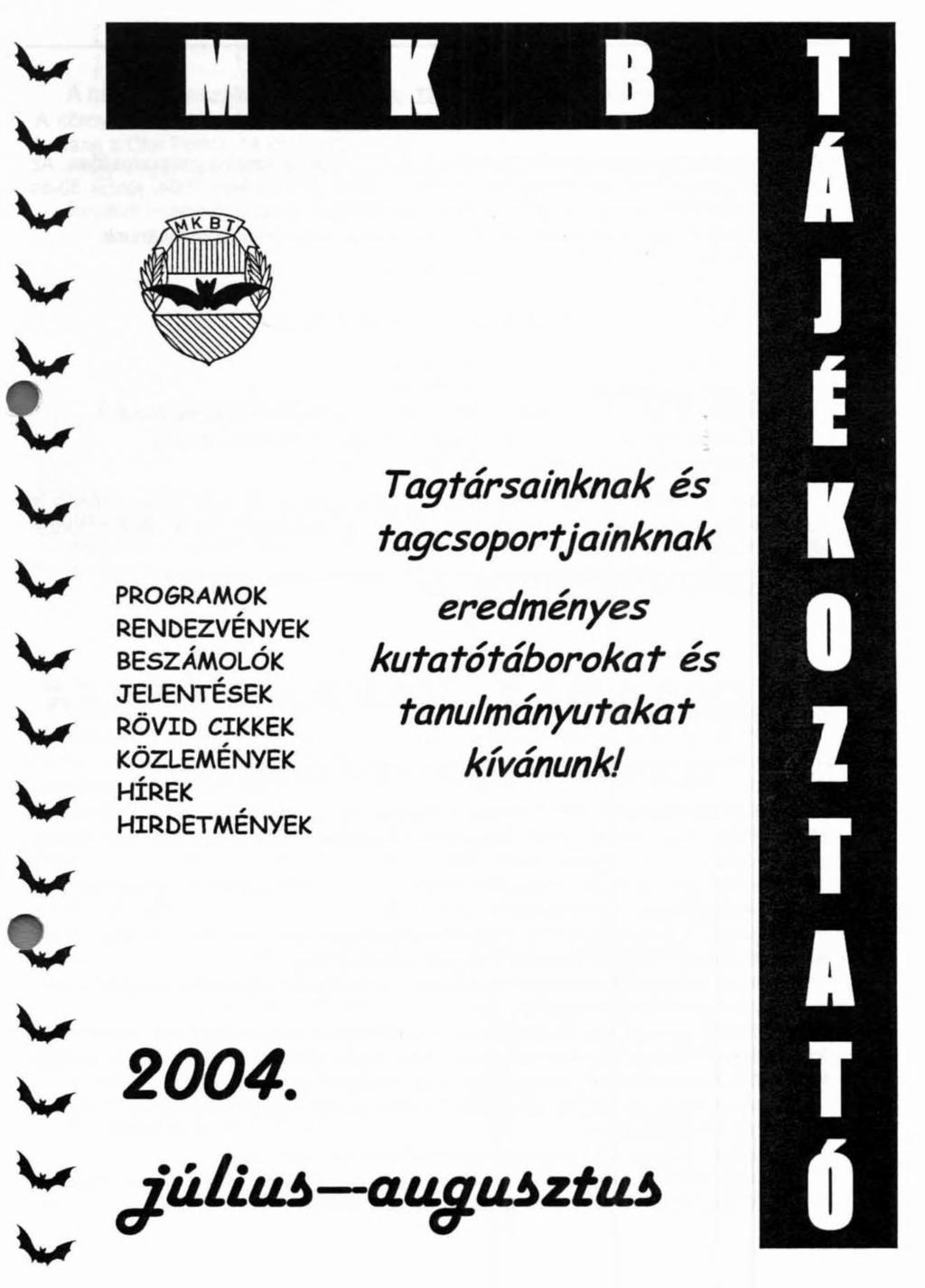 PROGRAMOK RENDEZVÉNYEK BESZÁMOLÓK JELENTÉSEK RÖVID