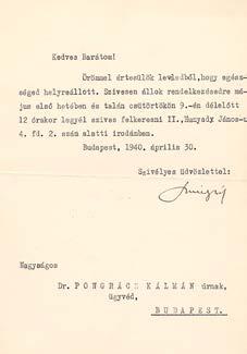 26 Központi Antikvárium 199. tétel 202. tétel 205. tétel 208. tétel 199. Imrédy Béla (1891-1946) volt miniszterelnök által saját kezűleg aláírt, gépelt levél. Megkéri dr.