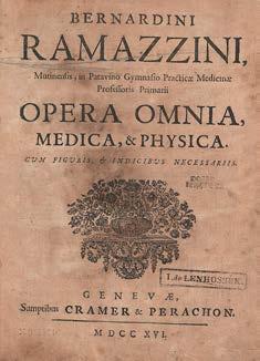 Kelt: Óbuda, 1864. I. 4. 334. Ramazzini, Bernardino: Opera omnia, medica, & physica Genevae, 1716. Cramer & Perachon. (8)+864+(32)p.+4 kihajt. t. Példányunkból hiányzik a címkép. Kopottas, XIX.