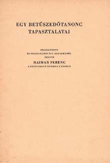 A sorozatot Laczkó Géza keresztelte el így a Nyugatban, majd a kiadó is átvette ezt az elnevezést. Kiadói papírkötésben. Lévay Haiman: 1.291/D. 250.