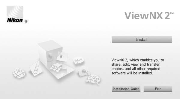 Indítsa el a számítógépet, helyezze be a ViewNX 2 telepítő CD-t, majd futtassa a telepítőt. 2 Válasszon nyelvet.