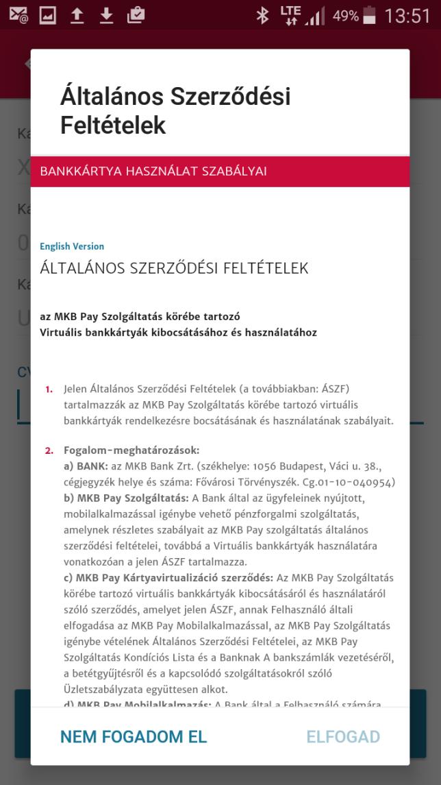 Fizikai bankkártya virtualizálása kártyaadatok megadásával A virtualizáció során megjelenik a Virtuális bankkártya használatához