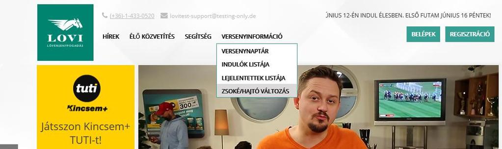 A menüpont elérésének képernyőképe: A Zsoké/hajtó változás menüpontra kattintva megjelenik a mai napi futamok bejelentett zsoké és hajtó cserének teljes listája.