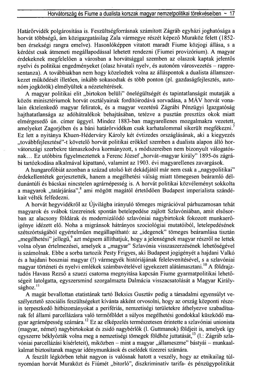Horvátország és Fiume a dualista korszak magyar nemzetpolitikai törekvéseiben ~ 17 Határőrvidék polgárosítása is.