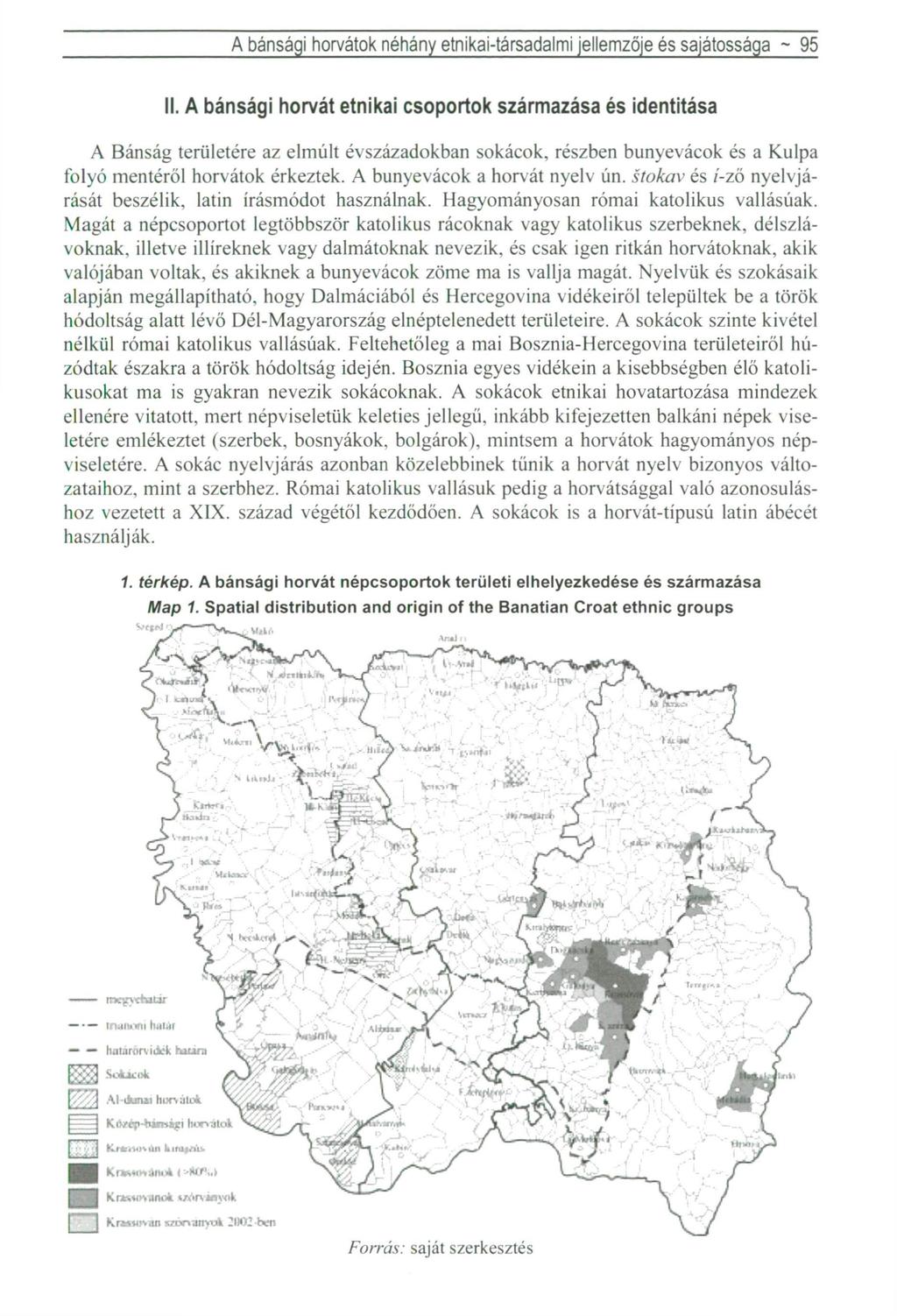 A bánsági horvátok néhány etnikai-társadalmi jellemzője és sajátossága ~ 95 II.