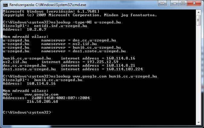 5. ábra nslookup parancs konkrét kiszolgáló DNS szerverrel 1. parancs: nslookup -type=ns u-szeged.hu 1. válasz: Az egyetemnek 4 autoritatív DNS szervere van, ezek közül használjuk most a huni6.cc.