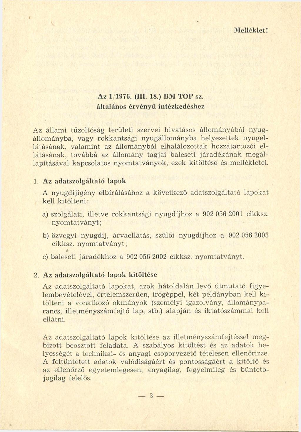 Melléklet! Az 1/ 1976. (III. 18.) BM TOP sz.