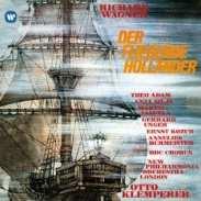 WAGNER: A BOLYGÓ HOLLANDI OTTO KLEMPERER 2 0190295817442 E03 opera Richard Wagner: A bolygó hollandi Theo Adam, Anja Silja, Martti Tavela, Ernst Kozub, Annelies