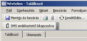 Az emlékeztető a normál, Outlook emlékeztetőre beállított időponttal azonos időben kerül elküldésre, és az üzenet annyi