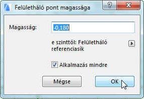 métert és kapcsoljuk be az Alkalmazás mindre kapcsolót, így a poligon minden pontja a beállított magassági értékre kerül.
