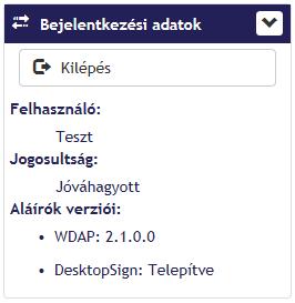 5.2.2. Technikai funkciók és információk a felületen Az ERA oldalain az alábbi technikai funkciók érhetők el: Felhasználói adatok kijelzése Sikeres bejelentkezést követően a felületen megjelennek a