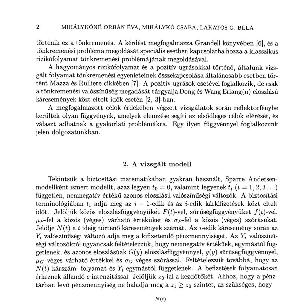2 MIHÁLYKÓNÉ ORBÁN ÉVA, MIHÁLYKÓ CSABA, LAKATOS G. BÉLA történik ez a tönkremenés.