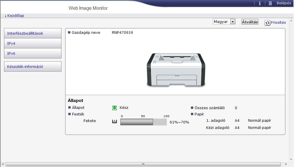A Web Image Monitor használata Elem Állapot Festék Összes számláló Papír Az eszközállapotot jelölő ikont mutatja. Leírás A hátralévő festékmennyiséget jeleníti meg. A teljes számlálót jeleníti meg.