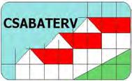 CSABATERV BT. Székhely: Békéscsaba, Szőlő u. 105/4, Tel.: /66/ 327-387 Mobil:/30/ 9658-353, E-mail: csabaterv@gmail.com Számlaszám:10402609-26051109;Adószám:20859851-2-04 1.