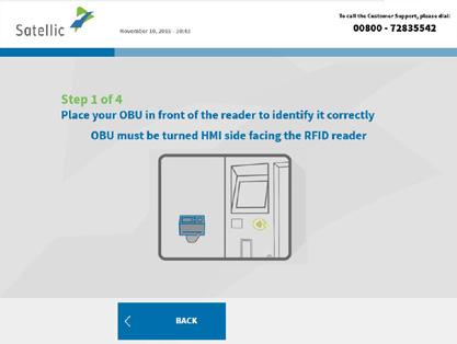 8. Place the Satellic logo situated on the display side (front side) of your OBU in front of the RFID reader to identify the OBU.