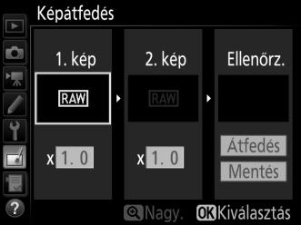 Jelölje ki a retusálás menü Képátfedés elemét, és nyomja meg a 2 gombot.