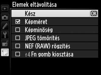 Jelölje ki a Kész lehetőséget, majd nyomja meg az J gombot. Megjelenik egy megerősítő párbeszédablak. 4 Törölje a kiválasztott elemeket. Nyomja meg az J gombot a kiválasztott elemek törléséhez.